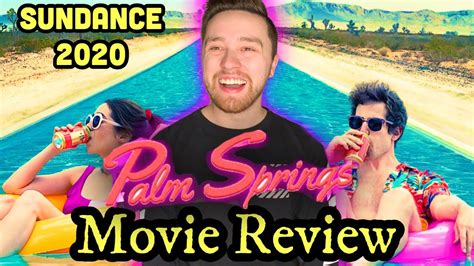 When carefree nyles and reluctant maid of honor sarah have a chance encounter at a palm springs wedding, things get complicated as they are unable to escape the venue, themselves, or each other. Palm Springs (2020) - Movie Review | Sundance 2020 - YouTube