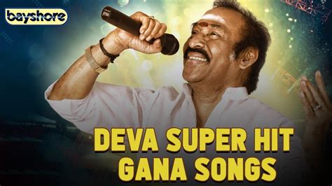 Thenisai Thendral Deva Super Hit Gana Songs All Time Favorites Youtube
