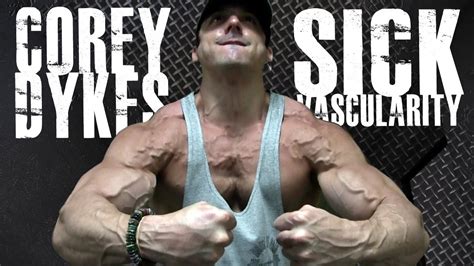 Corey Dykes Sick Vascularity Super Veiny Bodybuilder Youtube