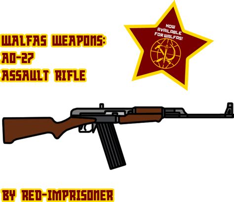 Walfas Weapons Ao 27 Assault Rifle By Red Imprisoner On Deviantart