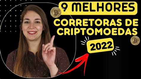 9 MELHORES CORRETORAS DE CRIPTOMOEDAS NO BRASIL EM 2022