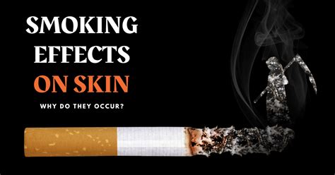 Smoking Effects On Skin Why Do They Occur Sri Ramakrishna Hospital