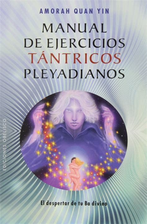 Read 2 reviews from the world's largest community for readers. MANUAL DE EJERCICIOS PLEYADIANOS PDF
