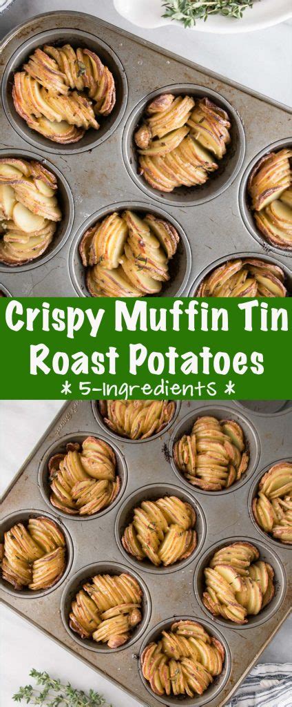 5 Ingredient Muffin Tin Crispy Roast Potatoes My Kitchen Love