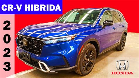 Honda Crv Hybrid 2023 En Mexico Desempeño Y Rendimiento Crv Suv