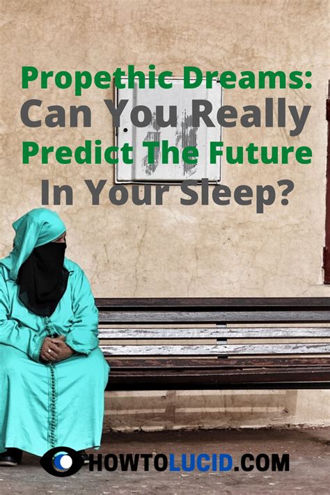 Prophetic Dreams Can You Really Predict The Future In Your Sleep
