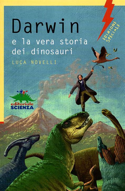 Darwin E La Vera Storia Dei Dinosauri Luca Novelli Libro Libraccioit