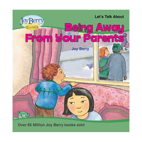 Being Away From Your Parents Softcover The Official Joy Berry Website