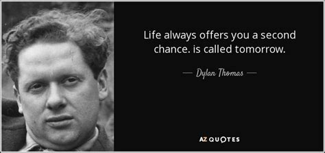 Top 25 Quotes By Dylan Thomas Of 129 A Z Quotes Dylan Thomas