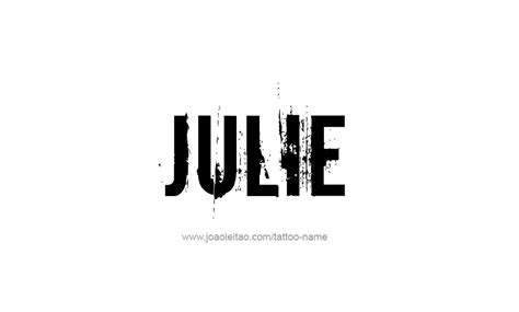 Tattoo Design Name Julie Name Tattoo Designs Name Tattoos Body Art