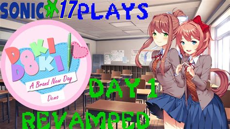 Here We Go Again Ddlc A Brand New Day 1st Day Revamped Youtube