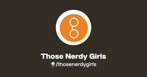 Those Nerdy Girls Instagram Facebook Linktree