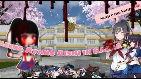 Making Ayano Aishi In Gacha Nox Youtube
