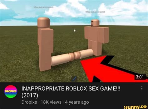 Inappropriate Roblox Sex Game Dropixs Views Years Ago