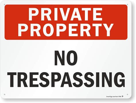 Private Property No Trespassing Sign Large Metal Warning Signs For