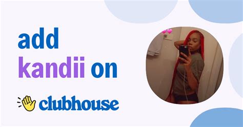 Kandii Redd Clubhouse