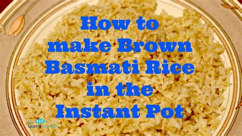 Apr 25, 2019 · a quick note: How to Make Brown Basmati Rice in the Instant Pot | Recipe ...