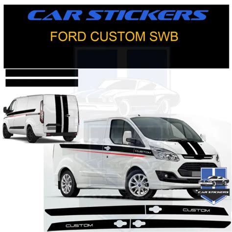 Ford Transit Custom Side Bonnet Rear Van Decals Racing Stripes For