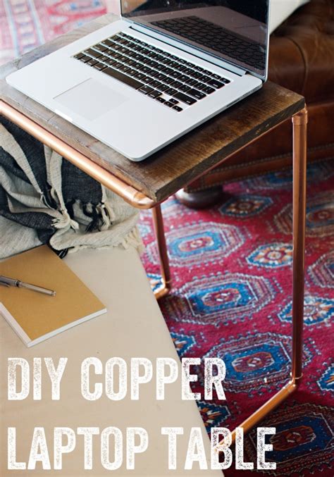 Diy Copper Laptop Table House Of Jade Interiors Blog