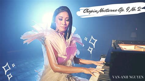 Chopin Nocturnes Op 9 No 2 Andante In E Flat Major Van Anh Nguyen Shazam