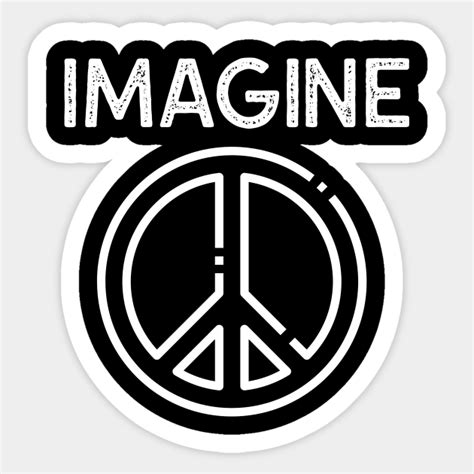 Imagine Peace Peace Sticker Teepublic