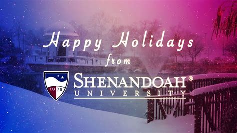 Shenandoah University Wishes You A Happy Holiday Season In 2020