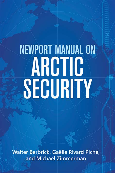Newport Manual On Arctic Security Us Naval Institute