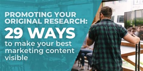 Promoting Your Original Research 29 Ways To Make Your Best Marketing