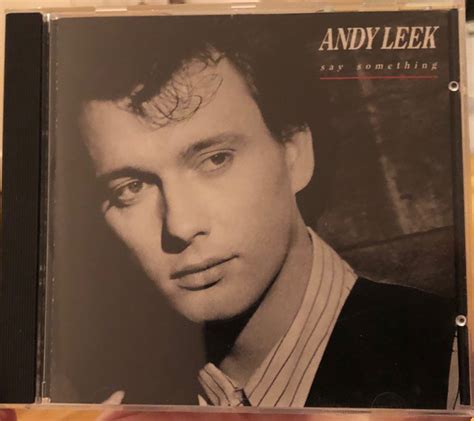 Andy Leek Say Something 1988 Cd Discogs