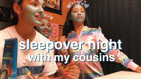 Sleepover Night With My Cousins Youtube