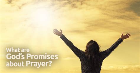What Are Gods Promises About Prayer Eternal Promises