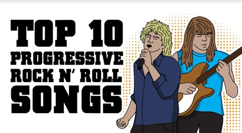 Top 10 Progressive Rock N Roll Songs I Love Classic Rock