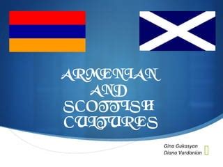 Armenian and Scottish cultures | PPT