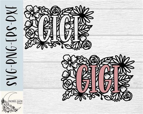 Gigi Svg Design Flower Gigi Svg File For Cricut Gigi Shirt Etsy Ireland