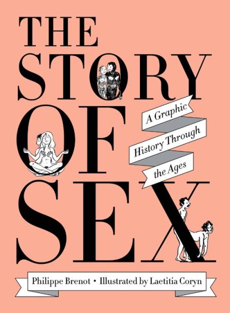 The Story Of Sex By Philippe Brenot Hachette Book Group Black Dog