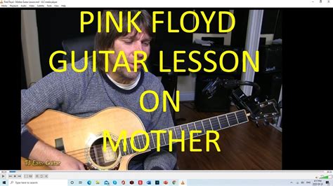 How To Play Mother By Pink Floyd Youtube