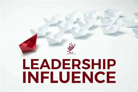 Leadership Influence 6 Cornerstones Leaders Use To Build Influence