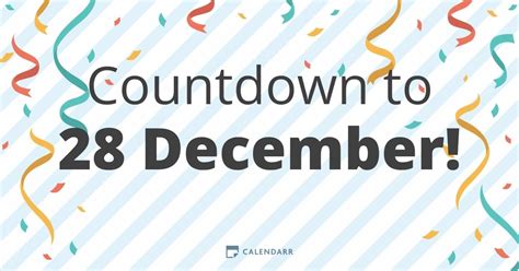 Countdown To 28 December Calendarr