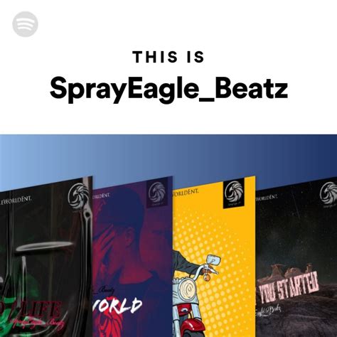 This Is Sprayeaglebeatz Playlist By Spotify Spotify