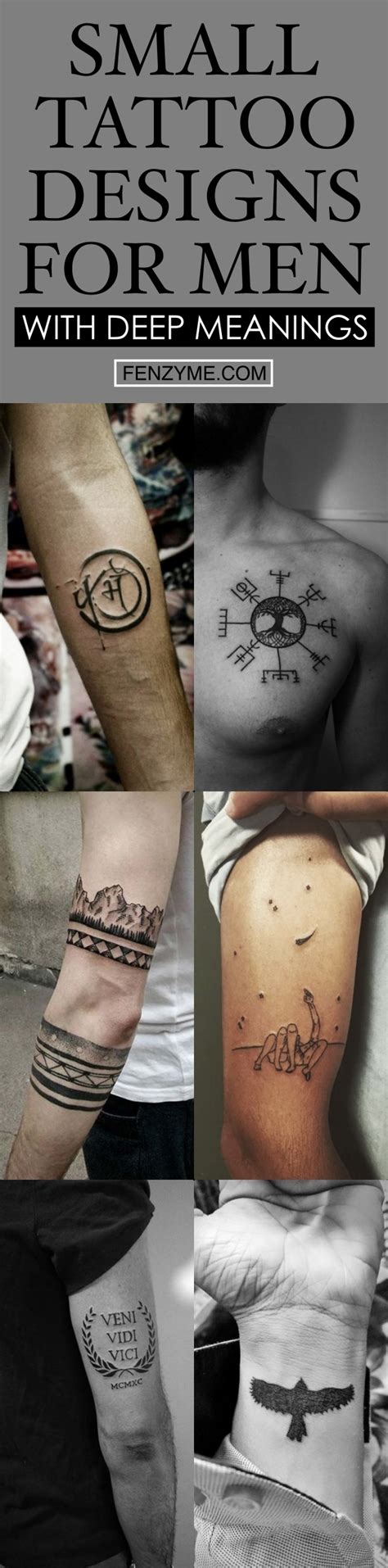 Small Tattoo Designs For Men With Deep Meanings Fashion Enzyme