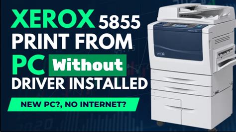 Print From Pc Xerox 5855 Youtube