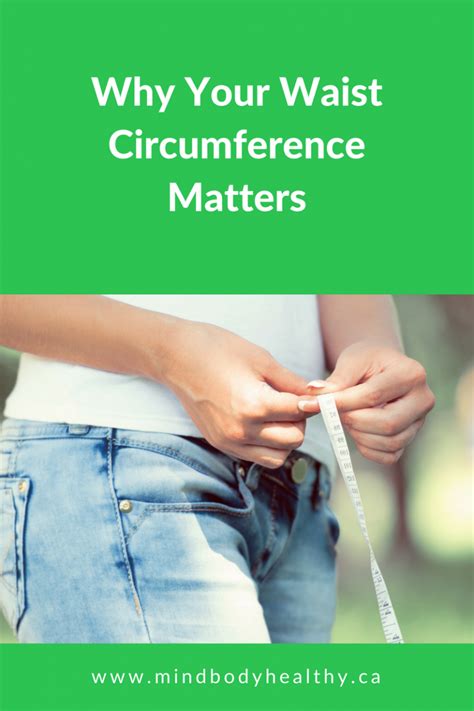 Why Your Waist Circumference Matters Mind Body Healthy Holistic Nutrition