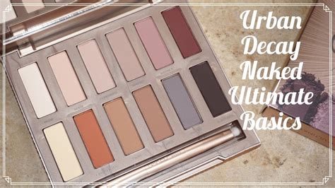 Review Urban Decay Naked Ultimate Basics Eyeshadow Palette Youtube