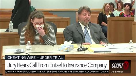 Cheating Wife Murder Trial Jury Hears Entzels Call To Insurance Company Insurance Trax