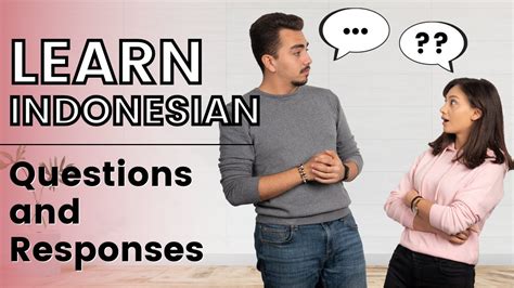 Learn Indonesian Language Basics Questions And Responses Youtube
