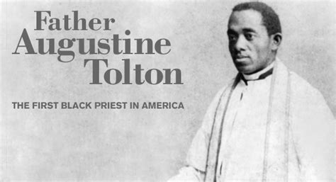 Did You Know That The First Ordained African American Priest Was Born A Slave Cradling Catholic