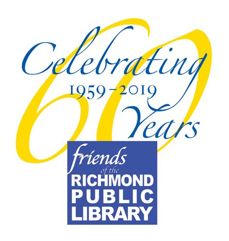 Sixty Years Of The Friends Friends Of The Richmond Public Library
