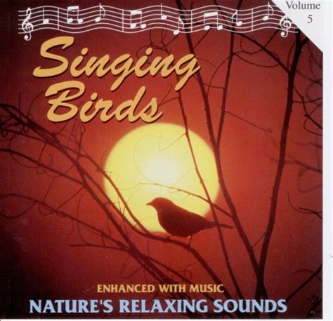 Natures Relaxing Sounds Singing Birds Enhanced With Music Volume 5