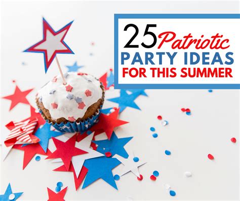 Patriotic Party Ideas For Memorial Day And 4th Of July Organization
