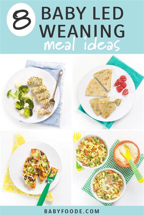 8 Baby Led Weaning Meal Ideas For Baby Toddler Baby Foode Baby